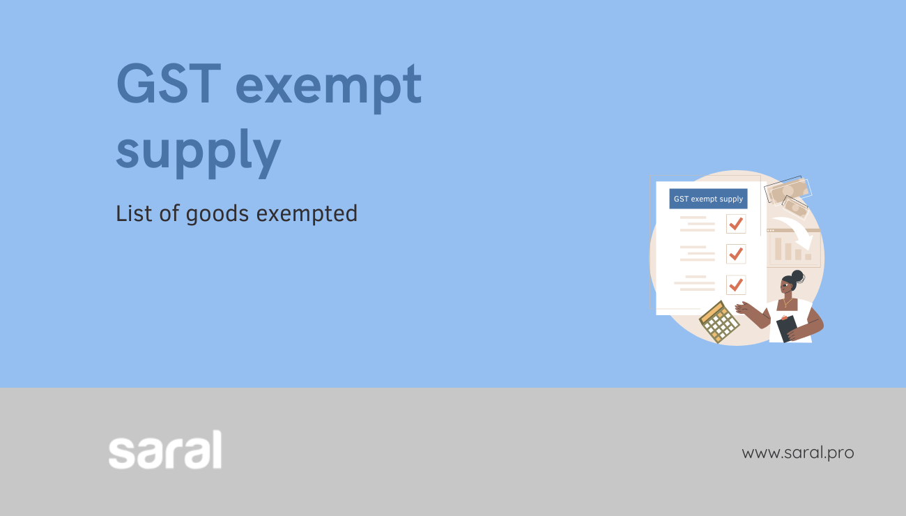 GST exempt supply List of goods and services exempted