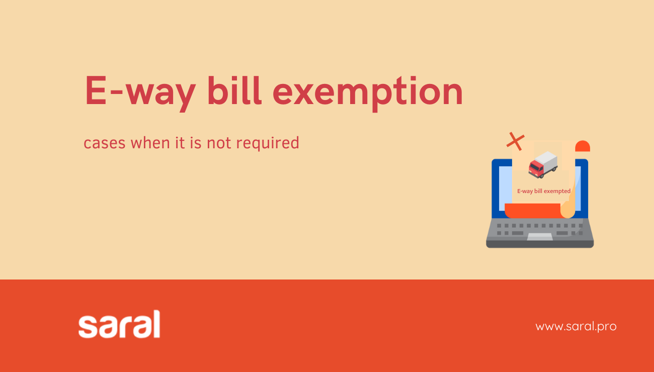 e-way-bill-exemption-cases-when-e-way-bill-is-not-required