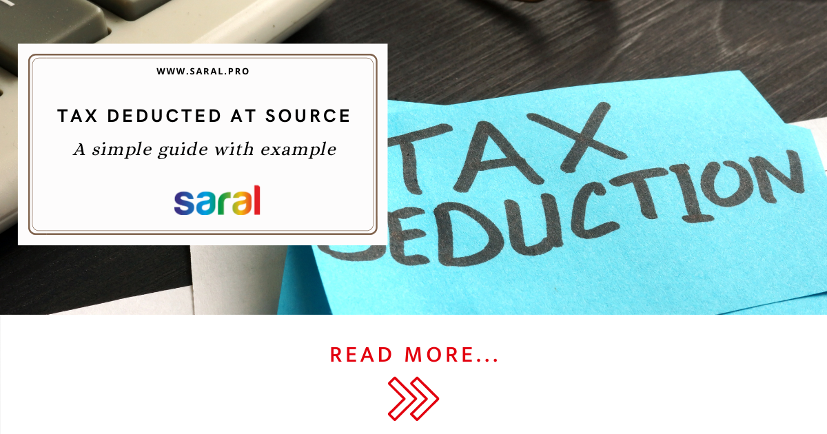 What Is Tax Deducted At Source | A Step-by-step Approach With Examples