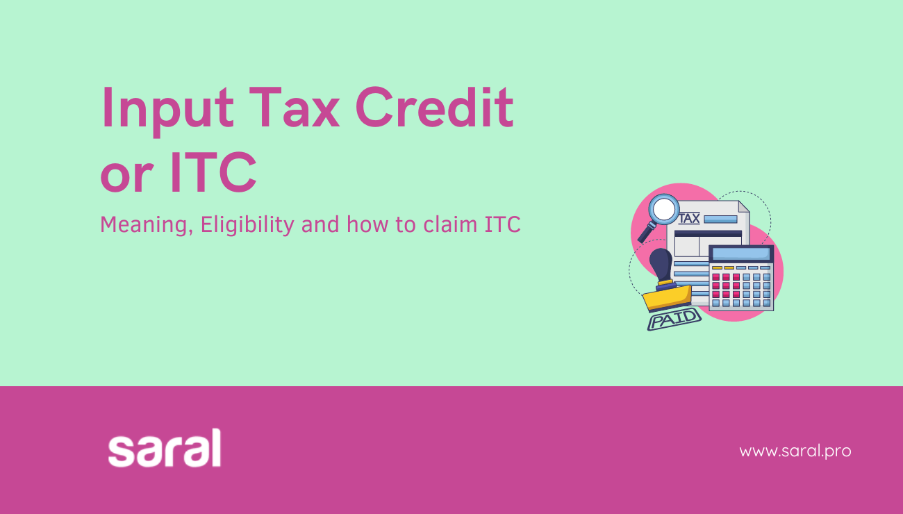 input-tax-credit-or-itc-guide-on-meaning-eligibility-and-how-to