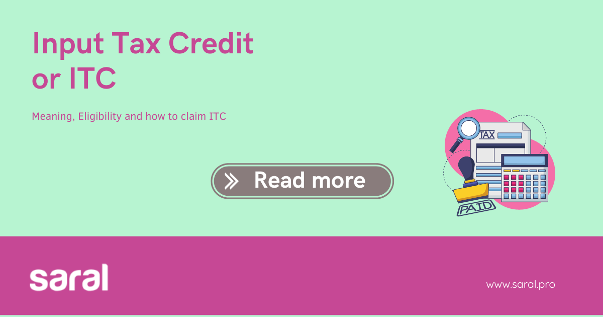 input-tax-credit-guide-on-meaning-eligibility-and-how-to-claim-itc
