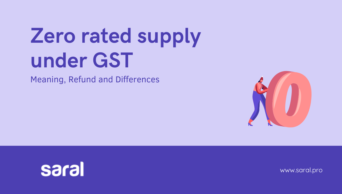 A Guide To Zero Rated Supplies In Gst