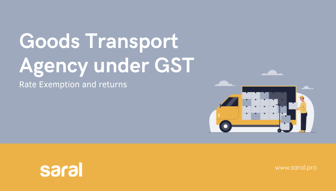 Goods Transport Agency under GST All you need to know