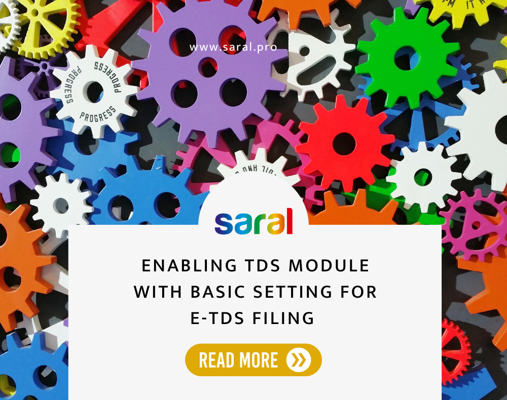 Enabling TDS module with Basic setting for eTDS Filing Saral Pro