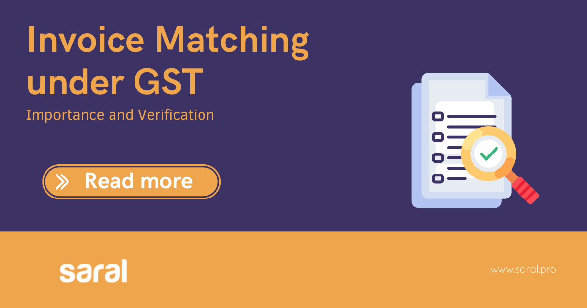 Invoice Matching under GST Importance and Verification