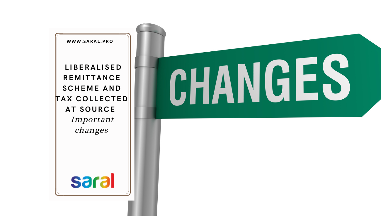 Important changes to the Liberalised Remittance Scheme (LRS) and TCS