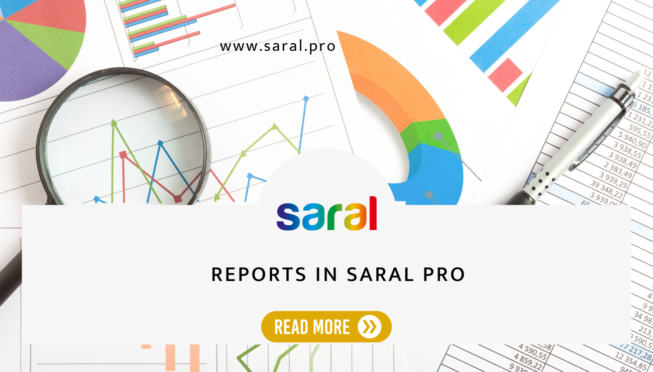 Reports - Saral Pro