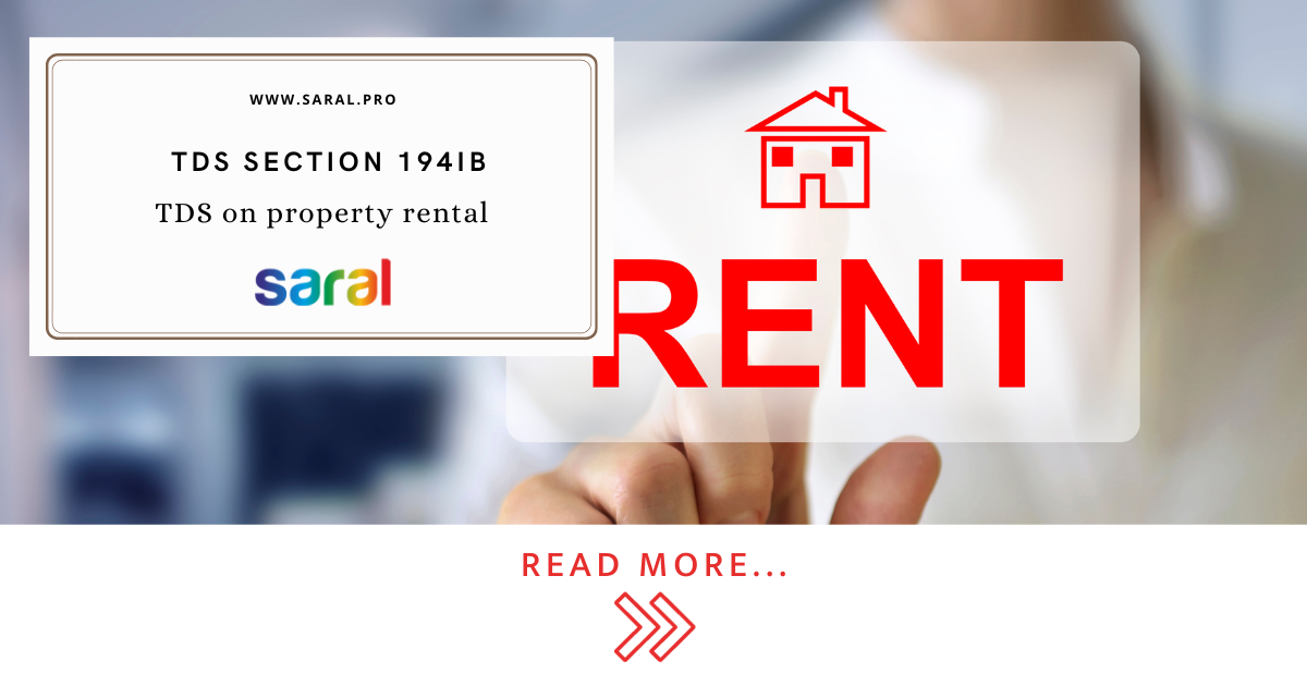 Section 194IB (now Section 393(1) Sl.3(iv))-TDS on Rent: Rent paid by ...