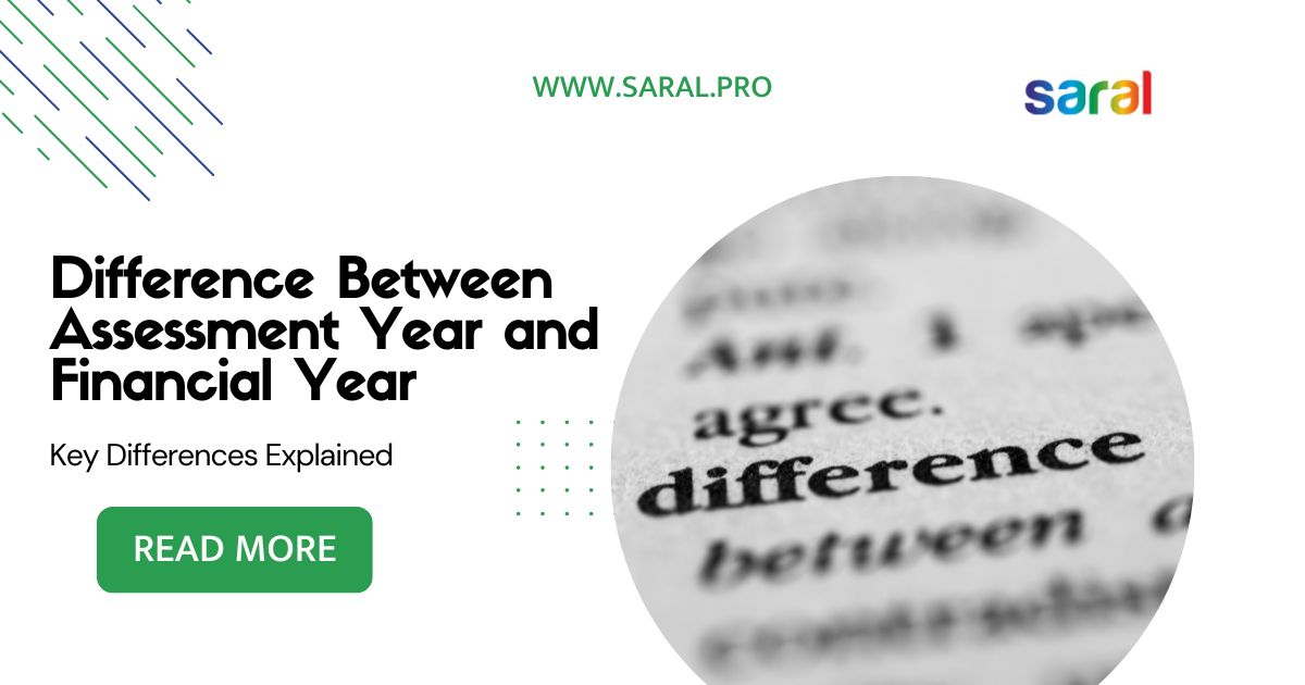 Difference Between Assessment Year And Financial Year Explained
