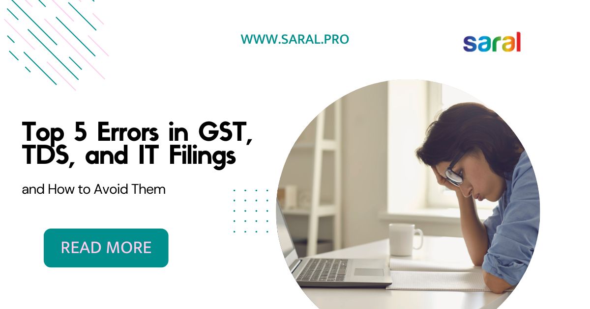 Top 5 Errors in GST, TDS, and IT Filings and How to Avoid Them